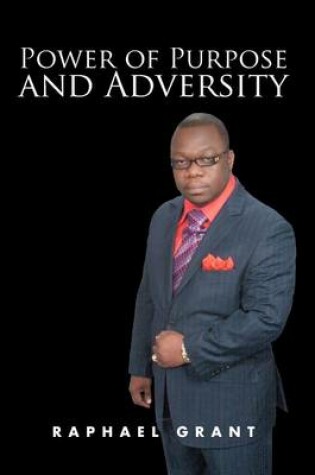 Cover of Power of Purpose and Adversity