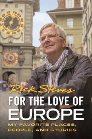 Cover of For the Love of Europe (First Edition)