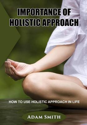 Book cover for Importance of Holistic Approach