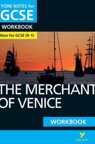 Cover of The Merchant of Venice: York Notes for GCSE Workbook the ideal way to catch up, test your knowledge and feel ready for and 2023 and 2024 exams and assessments