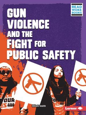 Book cover for Gun Violence and the Fight for Public Safety