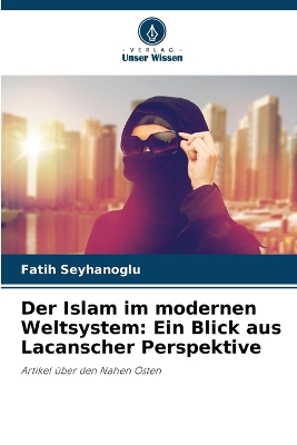 Book cover for Der Islam im modernen Weltsystem