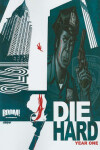 Book cover for Die Hard: Year One Vol. 1