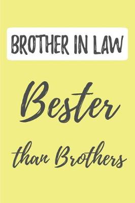 Book cover for BROTHER IN LAW - Bester than Brothers (Better than the Best)