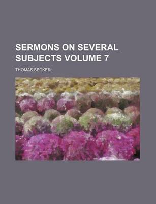 Book cover for Sermons on Several Subjects Volume 7