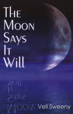 Book cover for The Moon Says it Will