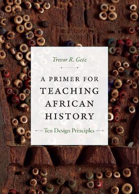 Book cover for A Primer for Teaching African History