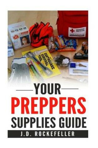Cover of Your preppers' supplies guide