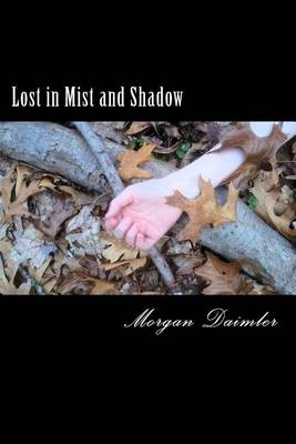 Book cover for Lost in Mist and Shadow