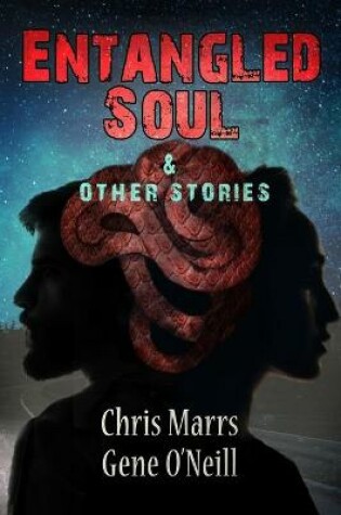 Cover of Entangled Soul & Other Stories