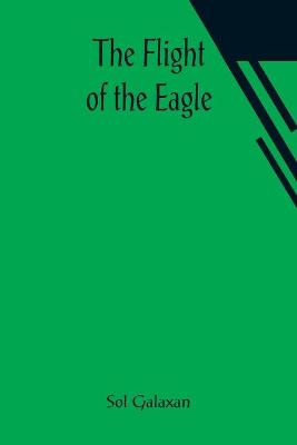 Book cover for The Flight of the Eagle