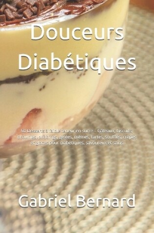 Cover of Douceurs Diabétiques