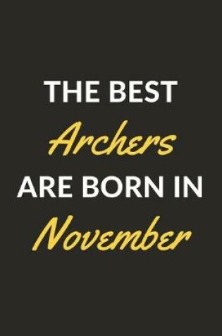 Cover of The Best Archers Are Born In November