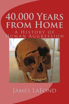 Book cover for 40,000 Years from Home