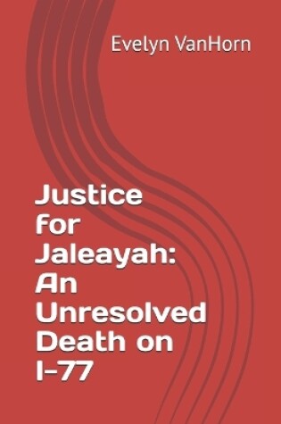 Cover of Justice for Jaleayah