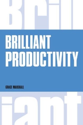Cover of Brilliant Productivity
