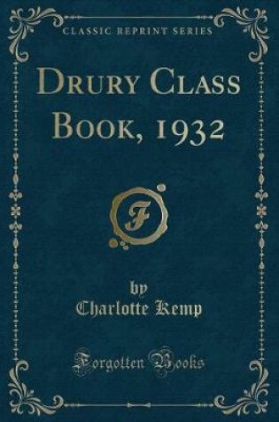 Cover of Drury Class Book, 1932 (Classic Reprint)