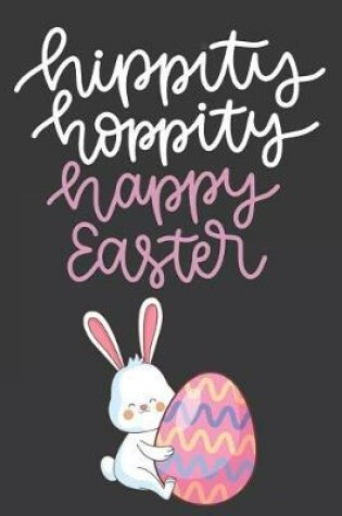 Cover of Hippity Hoppity Happy Easter