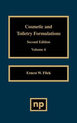 Book cover for Cosmetic and Toiletry Formulations, Vol. 6