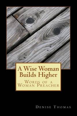 Cover of A Wise Woman Builds Higher