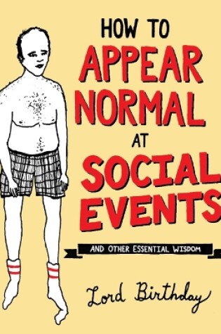 How to Appear Normal at Social Events