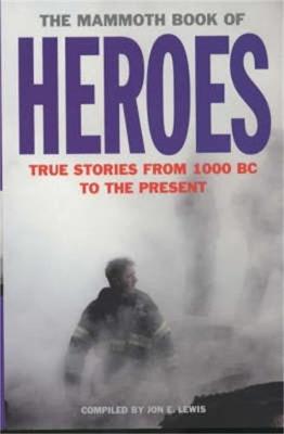 Book cover for The Mammoth Book of Heroes