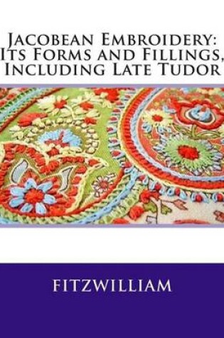 Cover of Jacobean Embroidery