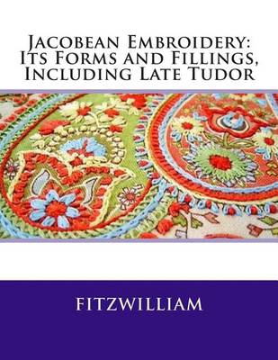 Book cover for Jacobean Embroidery