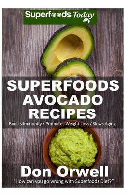 Book cover for Superfoods Avocado recipes