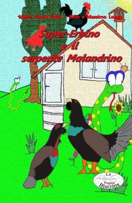 Cover of Super-Erbino e il serpente Malandrino