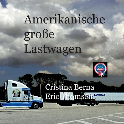 Book cover for Amerikanische große Lastwagen