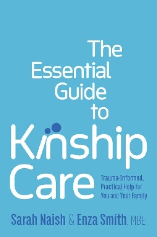 Cover of The Essential Guide to Kinship Care