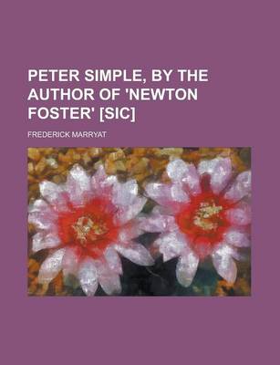 Book cover for Peter Simple, by the Author of 'Newton Foster' [Sic]