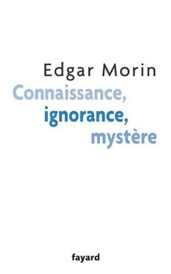 Book cover for Connaissance, Ignorance, Mystere