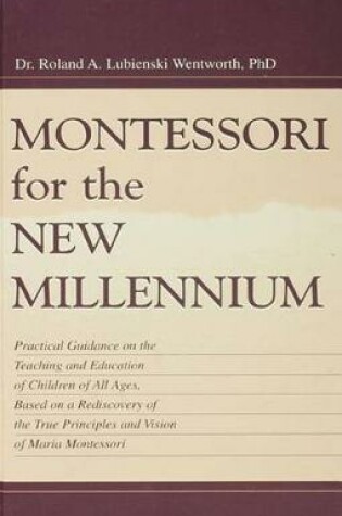 Cover of Montessori for the New Millennium