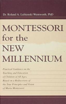 Book cover for Montessori for the New Millennium