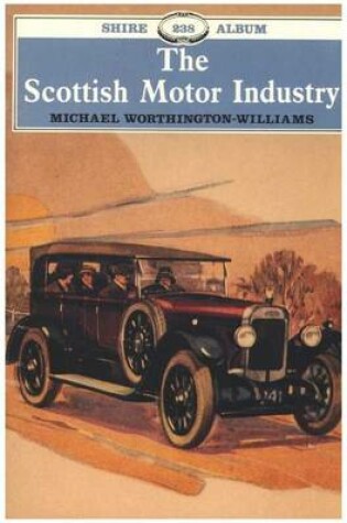 Cover of The Scottish Motor Industry