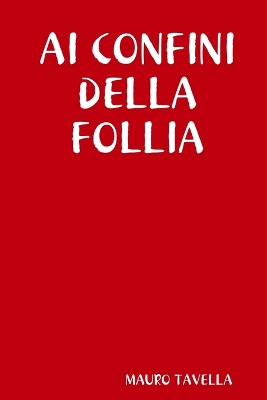 Book cover for Ai Confini Della Follia