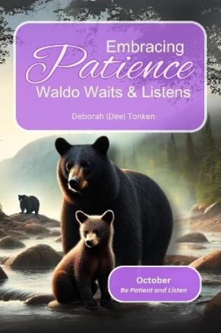 Cover of Embracing Patience - Waldo Waits and Listens