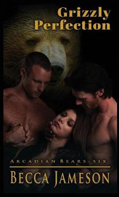 Book cover for Grizzly Perfection
