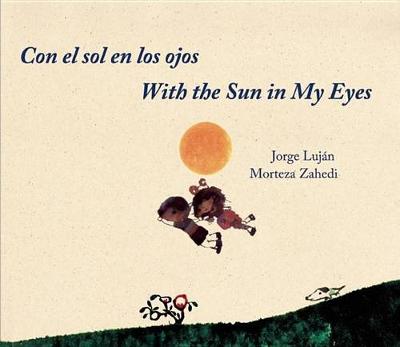 Book cover for Con el Sol en los Ojos/With The Sun In My Eyes