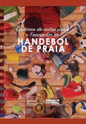 Book cover for Caderno de Notas Para O Treinador de Handebol de Praia