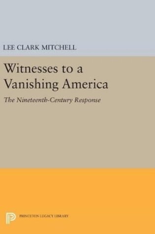 Cover of Witnesses to a Vanishing America