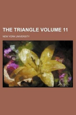 Cover of The Triangle Volume 11