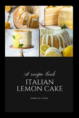 Cover of The Definitive Italian Lemon Cake Guide