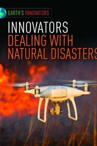 Cover of Innovators Dealing with Natural Disasters