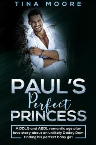 Cover of Paul's Perfect Princess