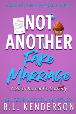 Cover of Not Another Fake Marriage