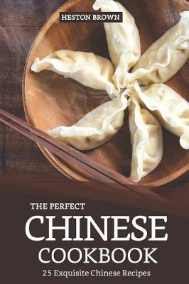 Book cover for The Perfect Chinese Cookbook