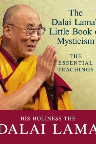 Cover of The Dalai Lama's Little Book of Mysticism